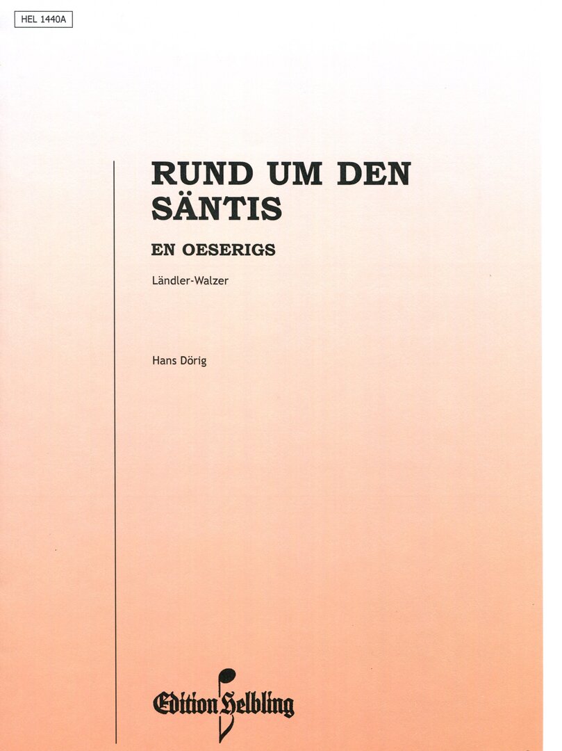 Klassische Notenschrift 2-stimmig Rund um den Säntis 