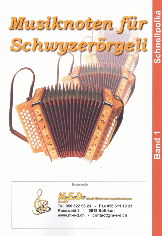 Kompositionen für das 18-bässige Schwyzerörgeli im Griffschrift-Notensystem.